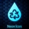 Glowing neon Recycle clean aqua icon isolated on brick wall background. Drop of water with sign recycling. Vector