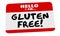 Gluten Free Hello Name Tag Sticker Special Dietary Needs 3d Illustration