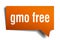 Gmo free orange 3d speech bubble