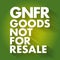 GNFR - Goods Not For Resale acronym, business concept background