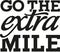 Go the extra mile - motivational saying