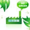 Go Green Glossy Factory.