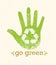 Go Green Recycle Reduce Reuse Eco Poster Concept. Vector Creative Organic Illustration On Rough Background