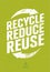 Go Green Recycle Reduce Reuse Eco Poster Concept. Vector Creative Organic Illustration On Rough Background