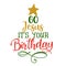 Go Jesus, It is your Birthday!