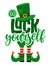 Go Luck Yourself - funny St Patrick`s Day