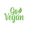 Go vegan. Best cool vegetarisme quote. Modern calligraphy and hand lettering