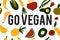 Go vegan. Illustration motivation quote for your design.
