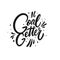 Goal Getter. Hand drawn motivation lettering phrase. Black ink. Vector illustration. Isolated on white background.