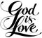 God is love - custom calligraphy text