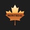 Gold Canadian maple leaf with city name Montreal icon isolated on black background. Long shadow style. Vector