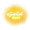 Gold dust. Gold sand. Gold sparkles on white background. Gold glitter background. Gold text for card, vip, exclusive.