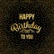 Gold Happy birthday to you text and abstract gold Firecracker Diamond on black background vector art design