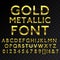 Gold metallic glossy vector font or gold style alphabet. Yellow metal typeface. Metallic golden abc, alphabet