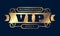 Gold rich decorated VIP design on a dark blue background.