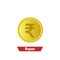 Gold rupee coin. Means of payment, global currency, world economics, finances and investment concept. Isolated vector illustration