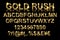 Gold rush. Gold alphabetic fonts