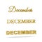 Golden 3D December title in three font types - three dimensional day of the week on white background - copy space