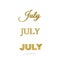 Golden 3D July title in three font types - three dimensional day of the week on white background - copy space