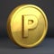 Golden coin with letter P uppercase isolated on black background.