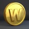 Golden coin with letter W uppercase isolated on black background.