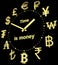 Golden dial with golden currency signs of different countries and a text - Time is money