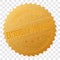Golden EXTREMELY HIGH QUALITY Medallion Stamp