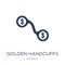 Golden handcuffs icon. Trendy flat vector Golden handcuffs icon