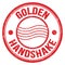 GOLDEN HANDSHAKE text on red round postal stamp sign