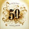 Golden Milestone: 50th Birthday Guest Book Elegance