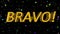 Golden shiny text Bravo with many particles, modern background for events, 3d render computer generated backdrop