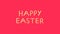 Golden text happy easter on pink background looped 3D animation
