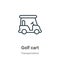 Golf cart outline vector icon. Thin line black golf cart icon, flat vector simple element illustration from editable transport