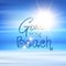 Gone to the beach quote background