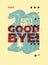 Good bye 2020. Typographic vintage grunge style Christmas card or poster design. Retro vector illustration.