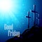 Good Friday. Vector illustration with the image of