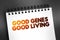 Good Genes Good Living text on notepad, concept background