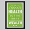 A Good Health is the best Wealth