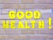 Good Health sign symbol title concept