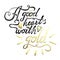 A good heart worth gold. vintage motivational hand drawn brush script lettering