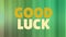 Good Luck Card Video