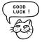 Good luck. Funny cat head. Speech cloud. Vector illustration.