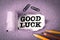 Good Luck. Motivation, inspiration, success and opportunities concept
