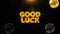 Good Luck Text on Firework Display Explosion Particles.