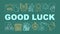 Good luck word concepts banner. Fortune. Gambling, games of chance. Jackpot, win and success. Presentation, website