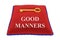 GOOD MANNERS concept