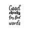 good moms say bad words black letter quote