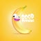 Good morning vector funny banner with silly yellow banana character. Good morning Monday and Friday comic poster and