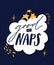 Good at naps. Fun lettering sleep quote for shirts, apparel and cards design decorated with stars, hand marks and