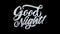 Good Night Blinking Text Wishes Particles Greetings, Invitation, Celebration Background